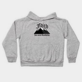 Faith Can Move Mountains Kids Hoodie